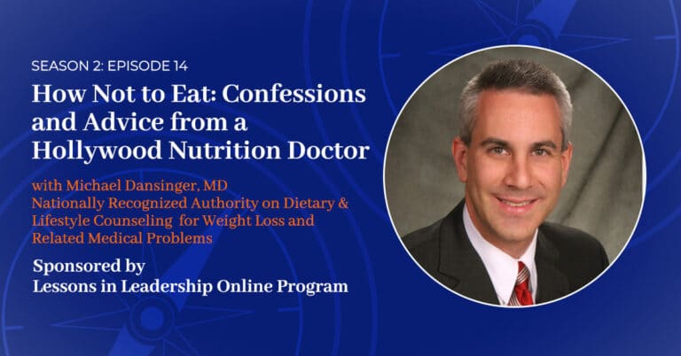 Read more about the article S2 E:14 – How Not to Eat: Confessions and Advice from a Hollywood Nutrition Doctor