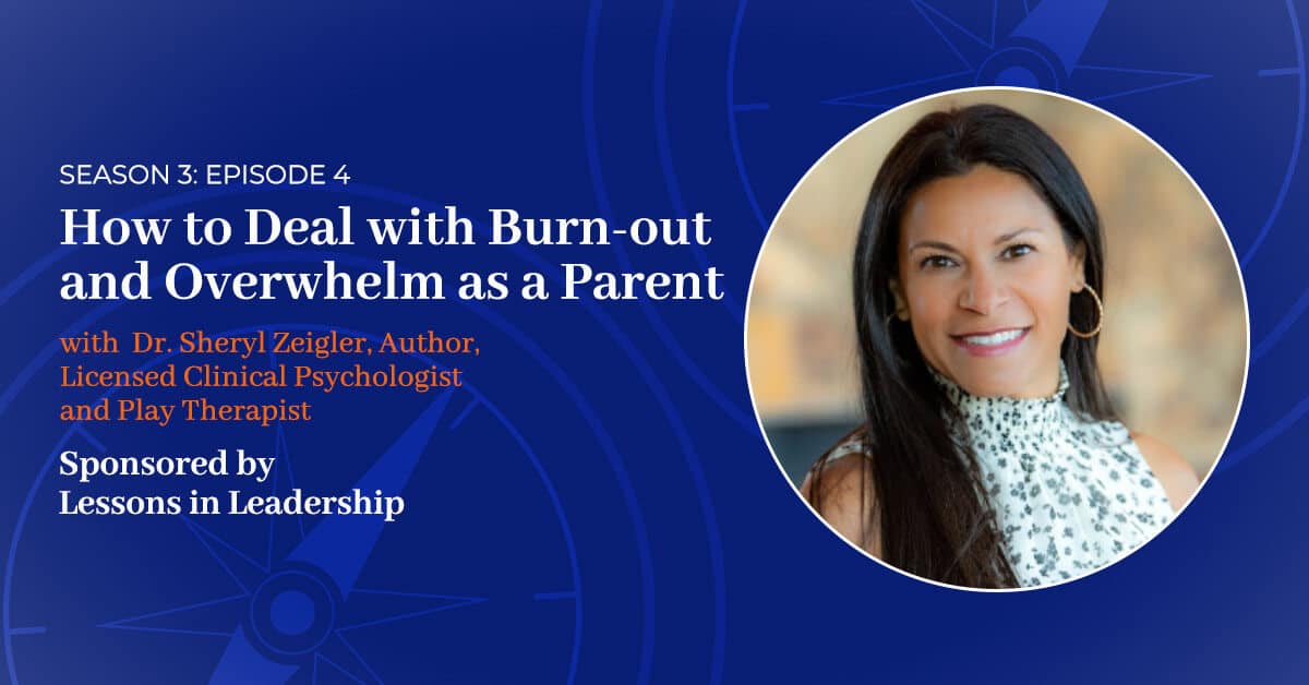 You are currently viewing S3 E:4 – How to Deal with Burn-out and Overwhelm as a Parent