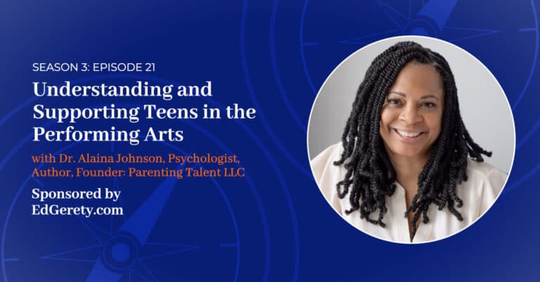 Read more about the article S3 E:21 – Understanding and Supporting Teens in the Performing Arts