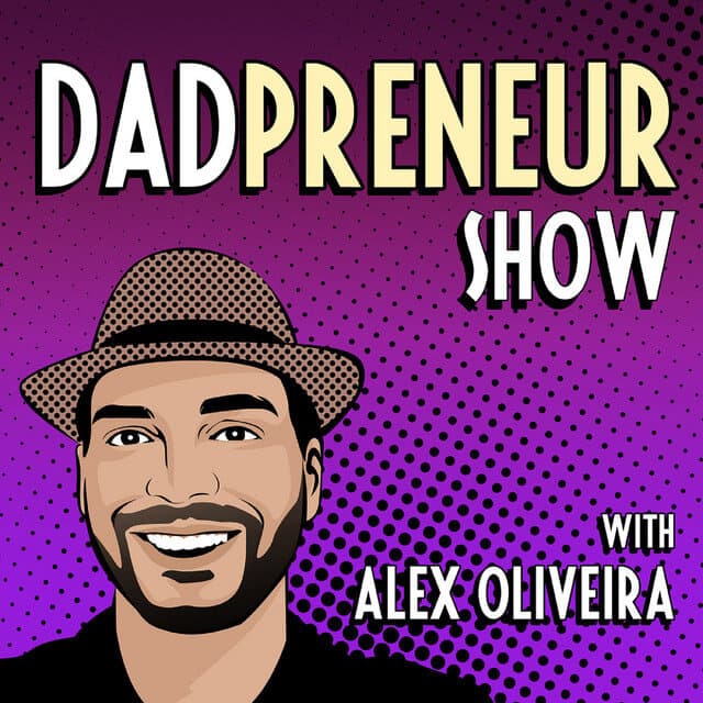 The Dadpreneur Show