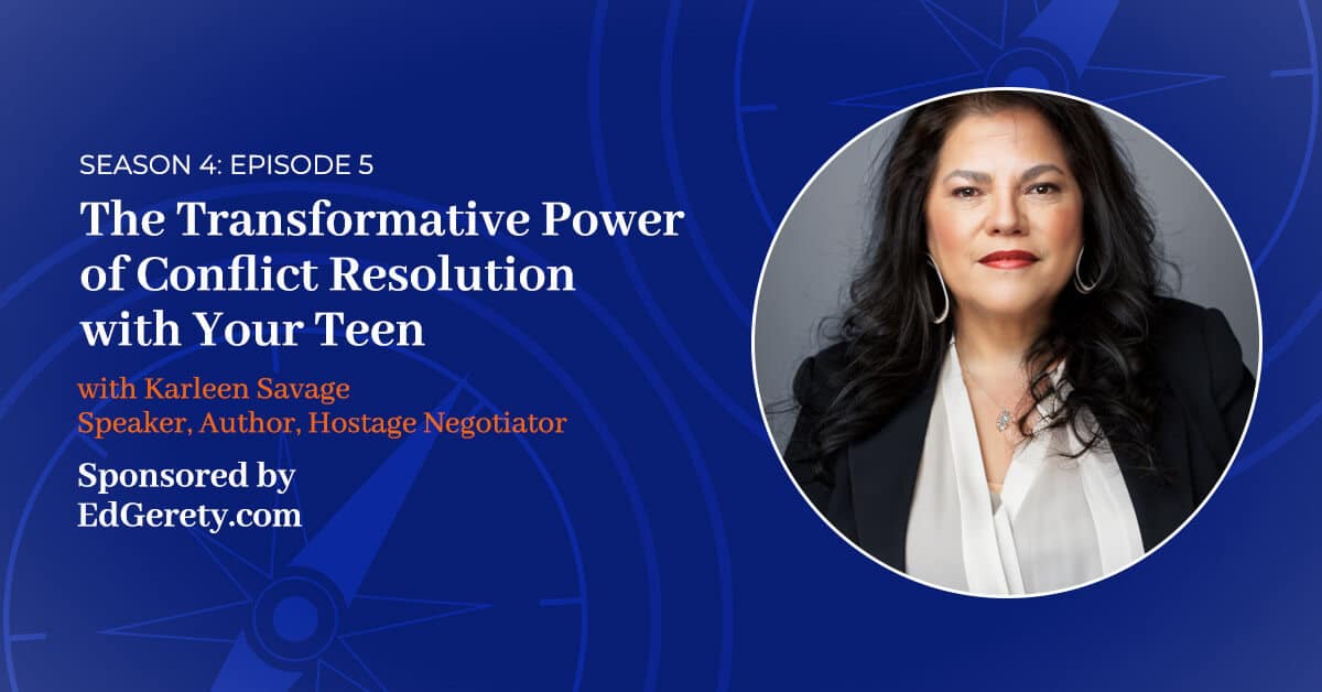 You are currently viewing S4 E:5 – The Transformative Power of Conflict Resolution with Your Teen