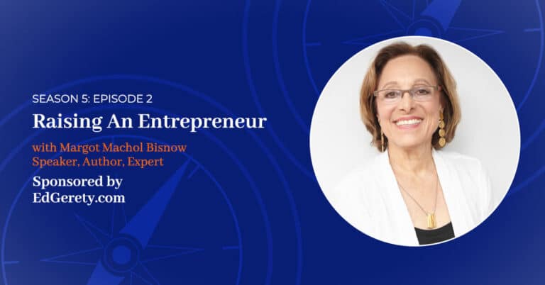 Read more about the article S5 E:2 – Raising An Entrepreneur