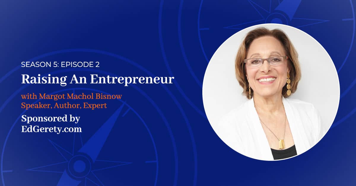 Raising An Entrepreneur